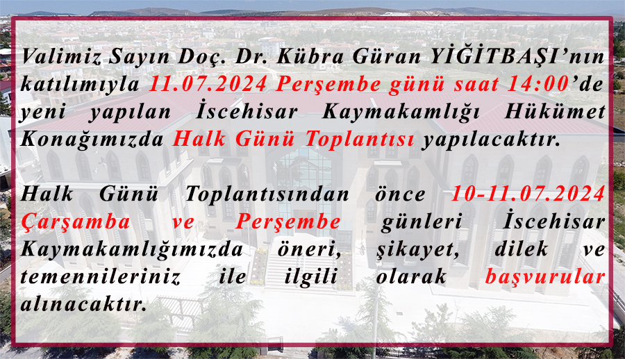 Valimiz Sayın Doç. Dr. Kübra Güran Yiğitbaşı'nın Katılımıyla İlçemizde Yapılacak Halk Toplantısından Önce Başvurular Alınacak